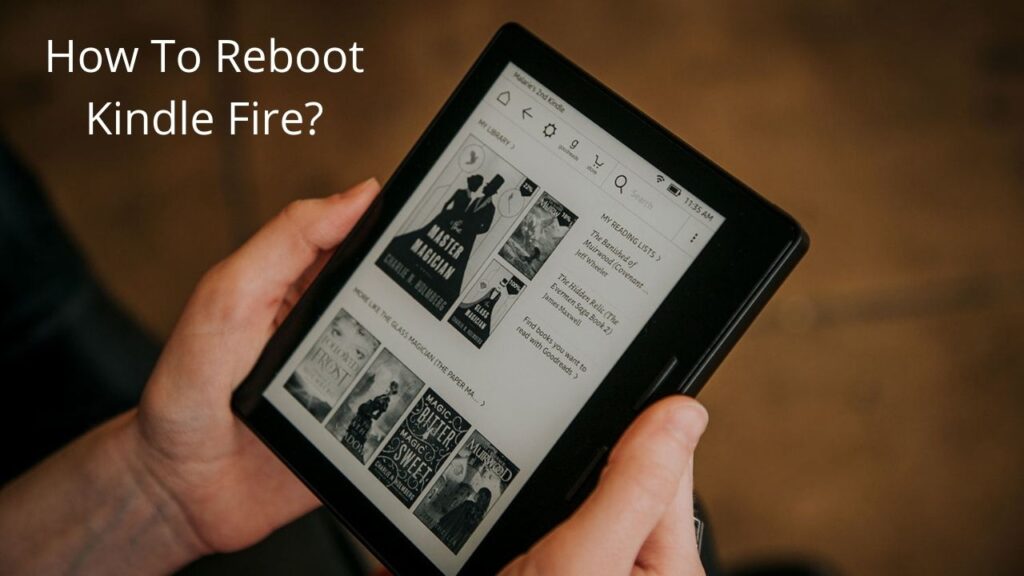 How to Reboot Kindle Fire