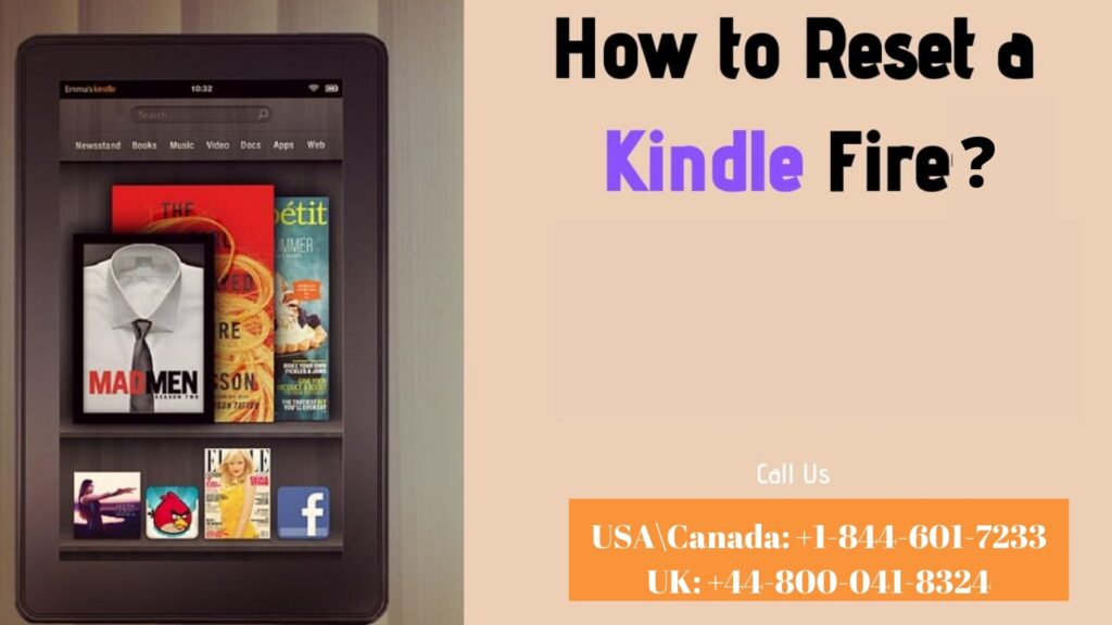 How To Reset A Kindle Fire? Dial +18446017233 to Reset
