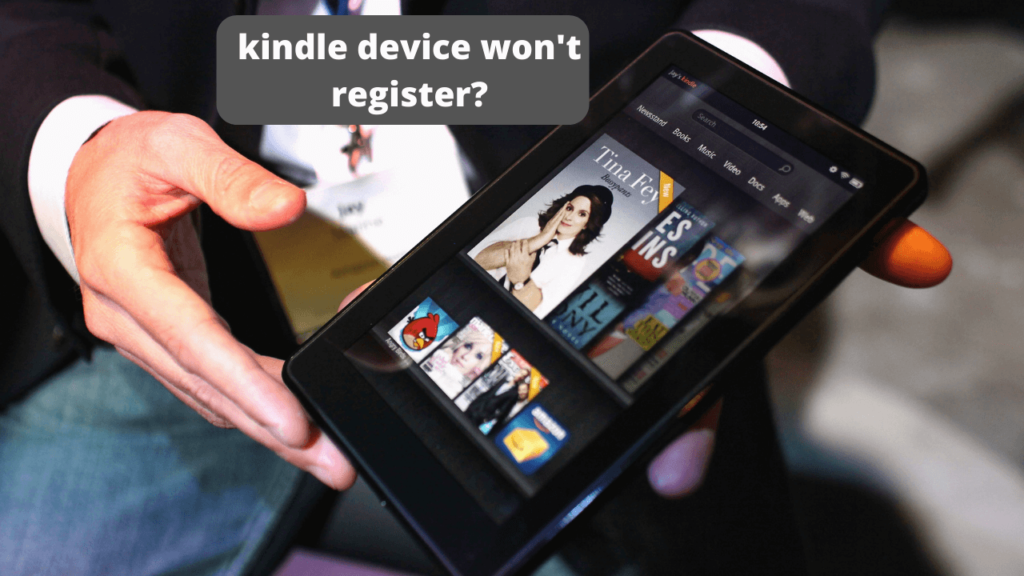 kindle device won't register