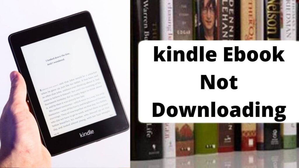 Why is my kindle ebook not downloading