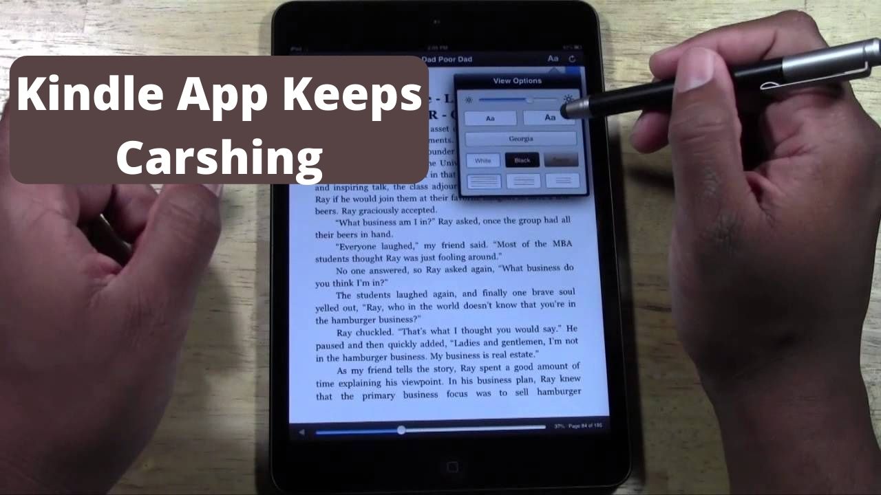 Resolve The Issue of kindle App keeps Crashing Ebook