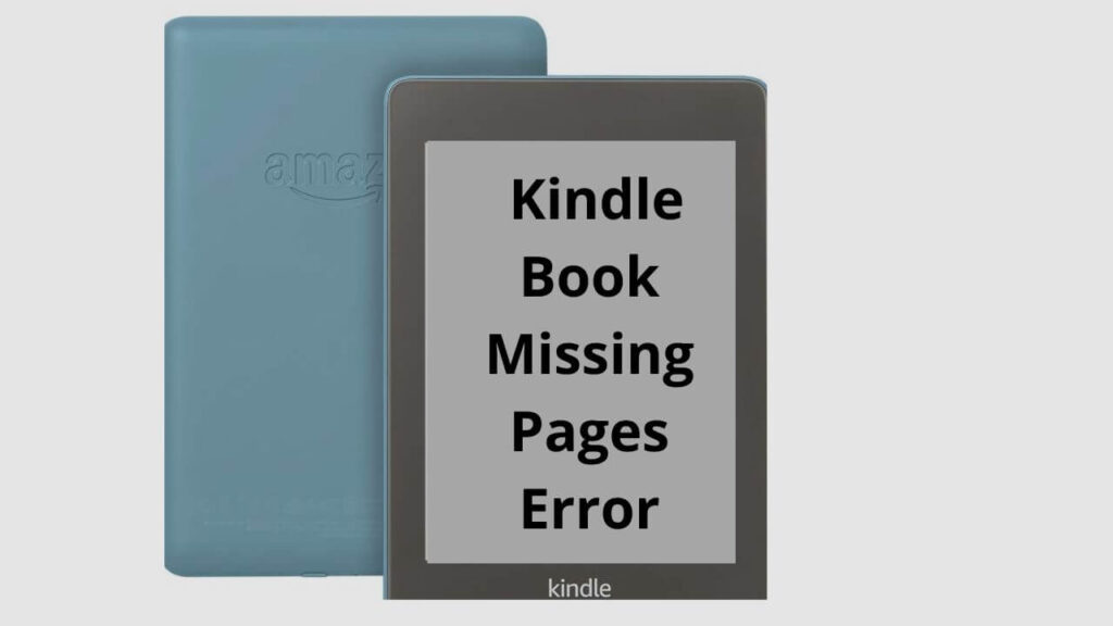 Kindle Book Missing Pages Error