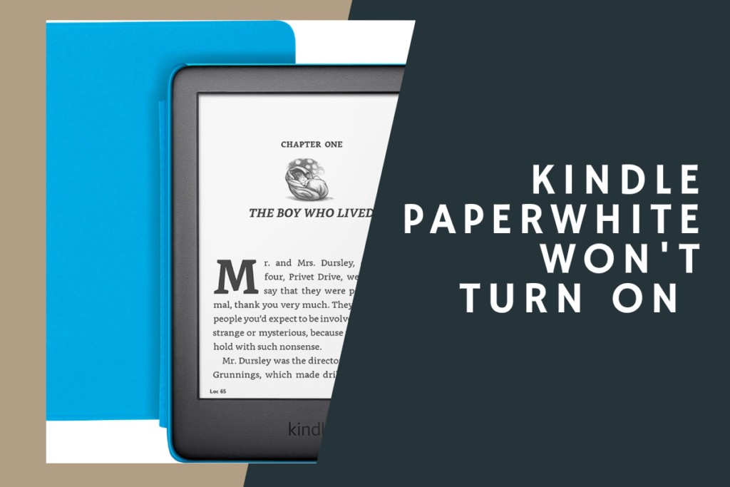 Kindle Paperwhite Won't Turn on