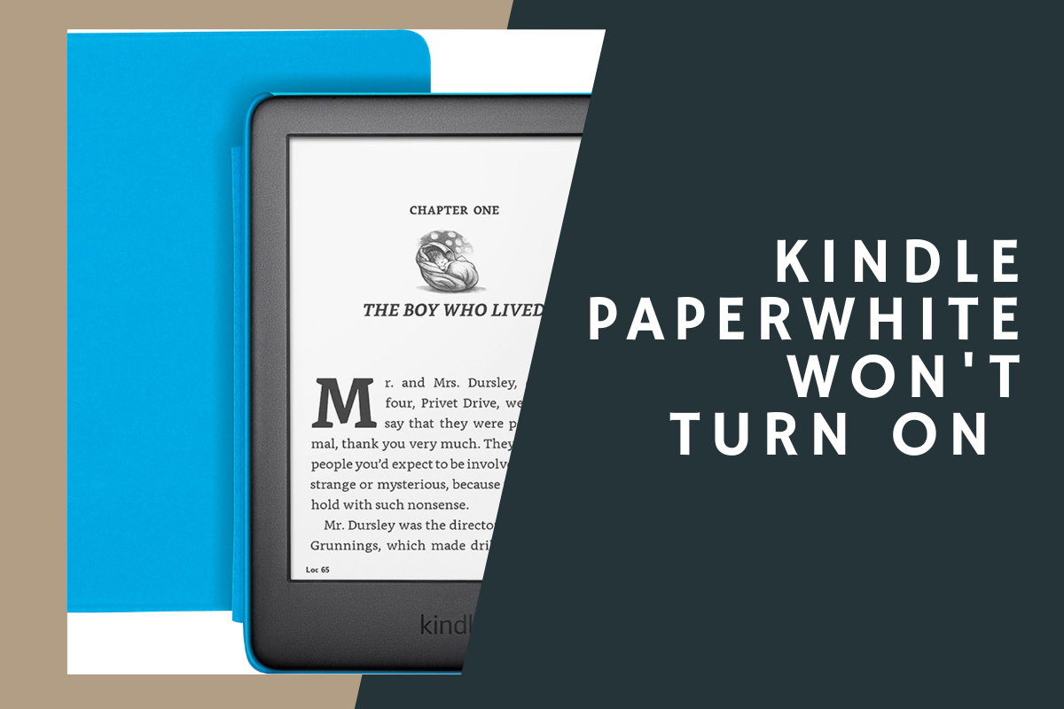 Kindle Paperwhite Won’t Turn on : Quick Fix Methods